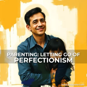 Artistic representation for PARENTING: LETTING GO OF PERFECTIONISM