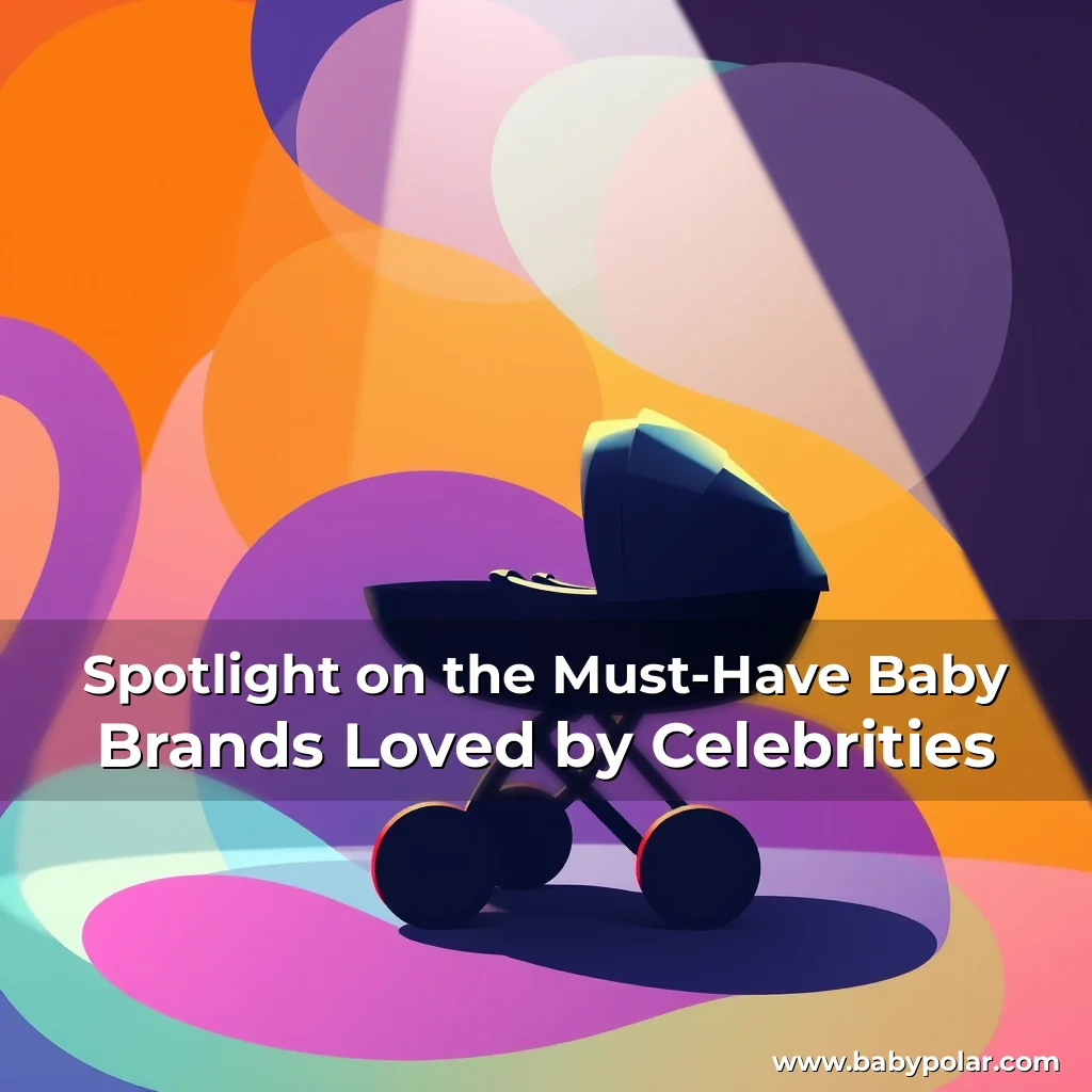 Artistic representation for Spotlight on the Must-Have Baby Brands Loved by Celebrities
