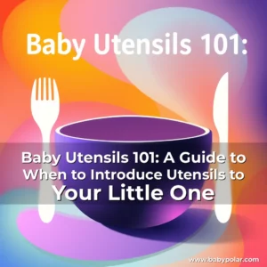 Artistic representation for Baby Utensils 101: A Guide to When to Introduce Utensils to Your Little One