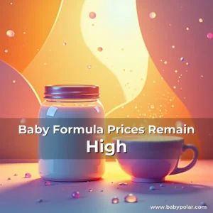 Artistic representation for Baby Formula Prices Remain High