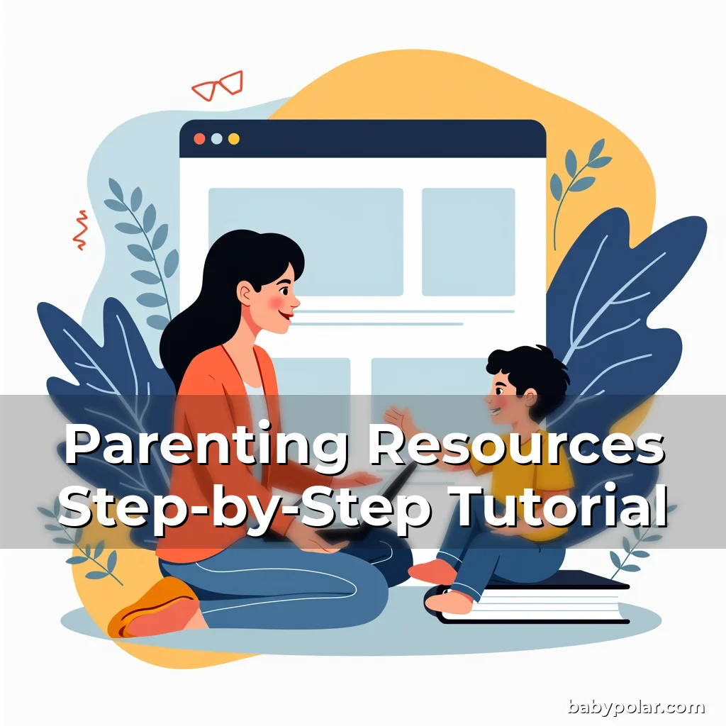 Artistic representation for Parenting Resources Step-by-Step Tutorial