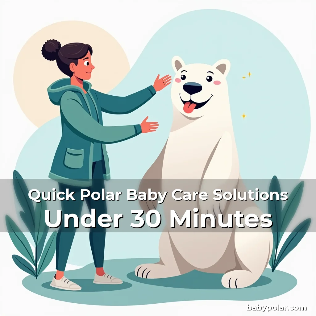 Artistic representation for Quick Polar Baby Care Solutions Under 30 Minutes