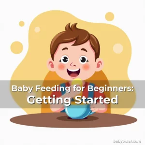 Baby Feeding for Beginners: Getting Started