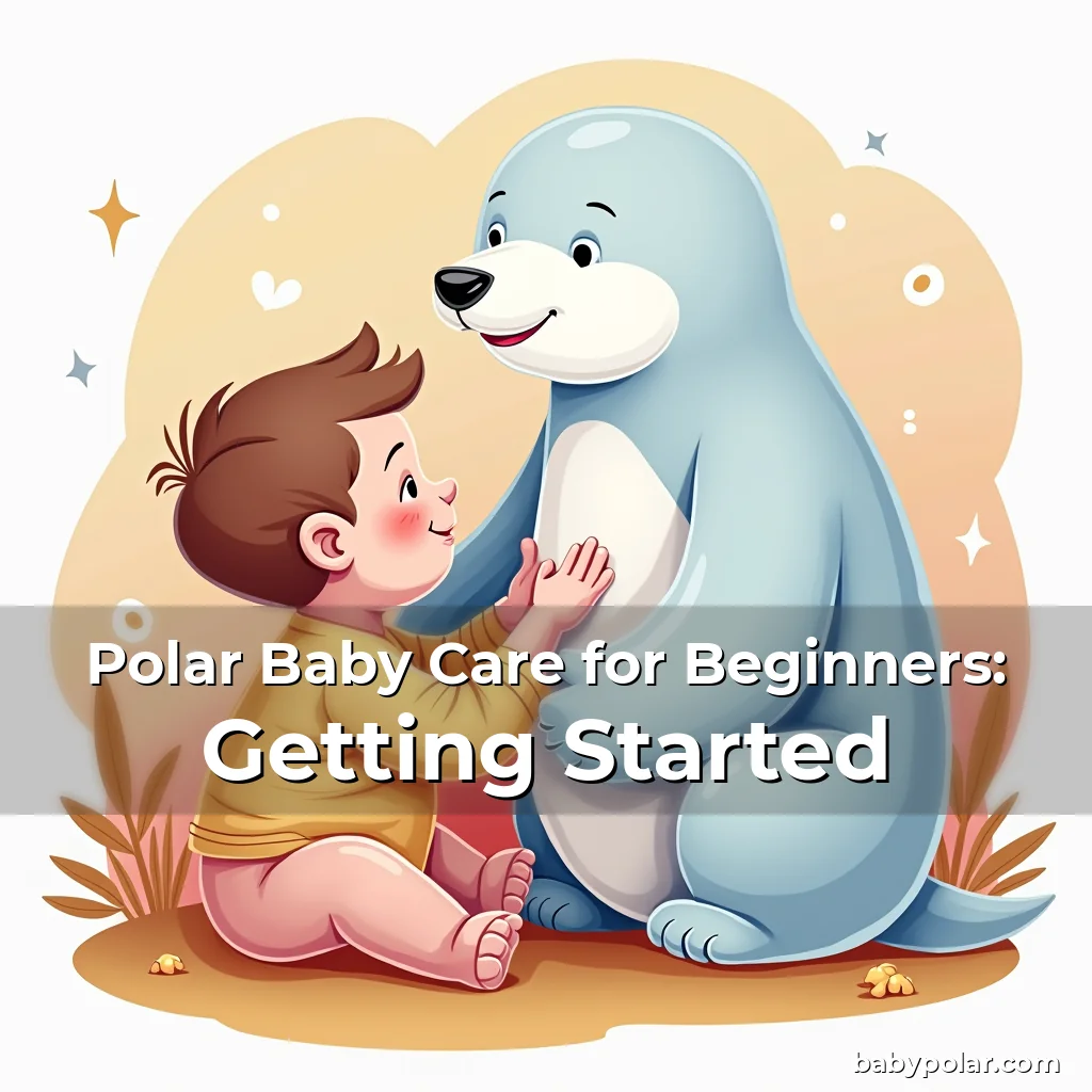 Artistic representation for Polar Baby Care for Beginners: Getting Started