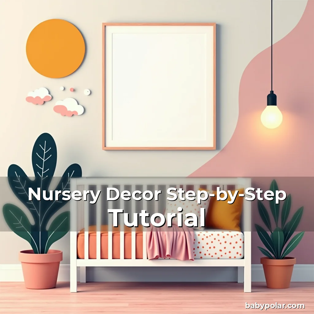 Artistic representation for Nursery Decor Step-by-Step Tutorial