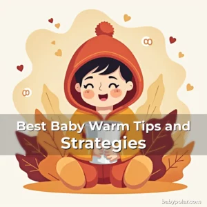 Artistic representation for Best Baby Warm Tips and Strategies