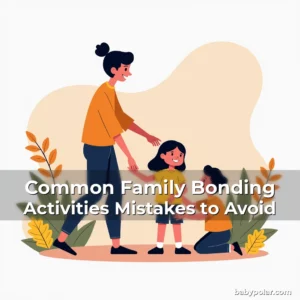 Artistic representation for Common Family Bonding Activities Mistakes to Avoid