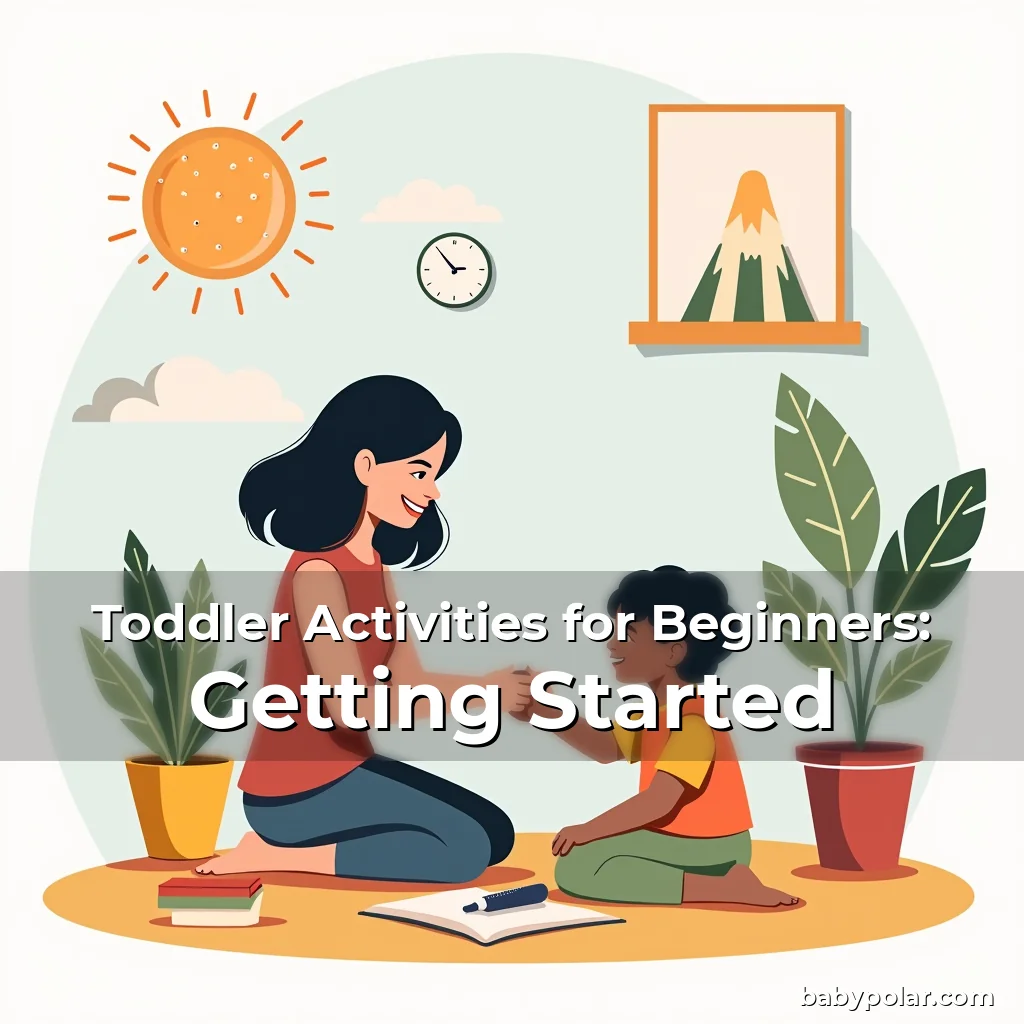 Artistic representation for Toddler Activities for Beginners: Getting Started