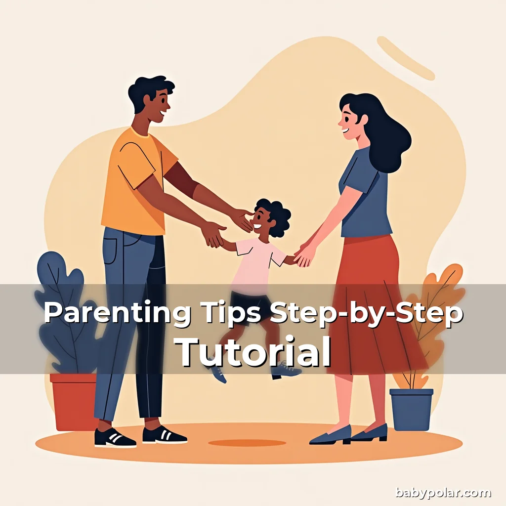 Artistic representation for Parenting Tips Step-by-Step Tutorial