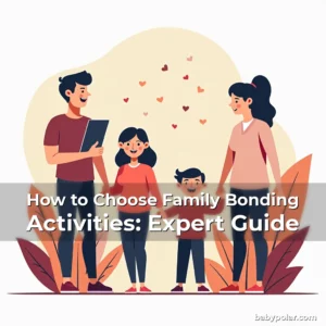 Artistic representation for How to Choose Family Bonding Activities: Expert Guide
